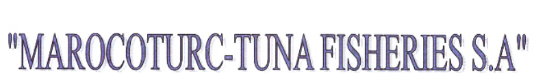 Marocoturc Tuna Fisheries